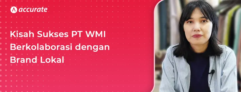 Kisah Sukses PT Warna Modern Indonesia dalam berkolaborasi dengan Brand Lokal